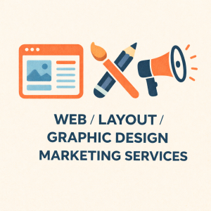 Web / Layout / Graphic Design / Marketing Services - 1 Year