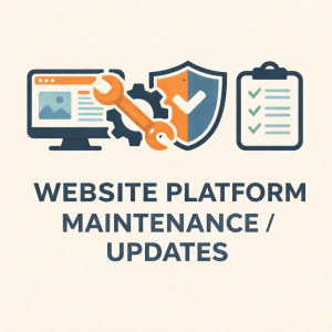 Website Platform Maintenance / Updates